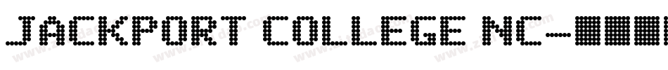 JACKPORT COLLEGE NC字体转换